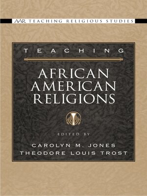 cover image of Teaching African American Religions
